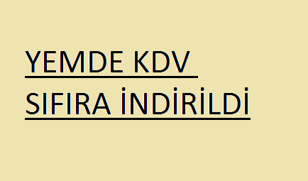 YEMDE KDV SIFIRA İNDİRİLDİ